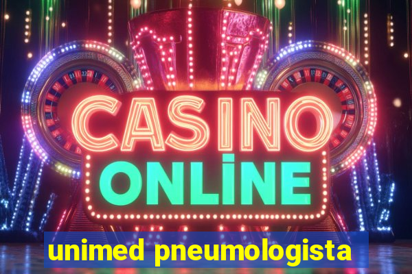unimed pneumologista